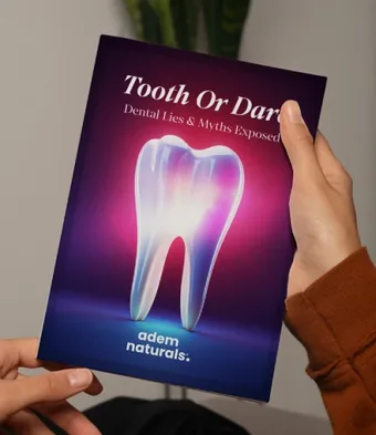ProvaDent bonus guide - Tooth or Dare by Adem Naturals, Dental Lies and Myths Exposed
